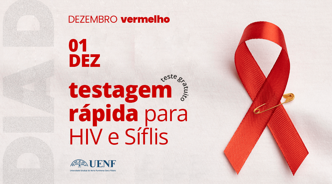 Dia Mundial De Prevenção à Aids Tem Teste Rápido Na Uenf Universidade