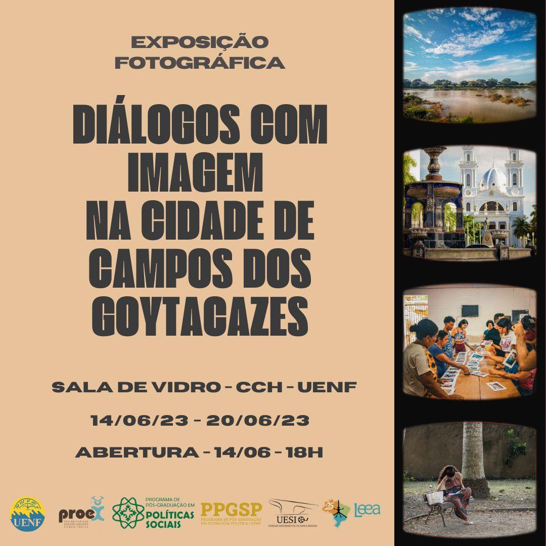 Exposi O Di Logos Com Imagem Na Cidade De Campos Dos Goytacazes Ser