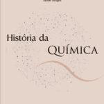 Professor da UENF lança tradução de livro sobre a história da química (NOSSA UENF) Capa-História da Química_16 x 23 cm.indd