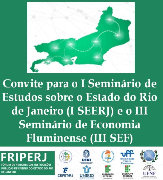 I Seminário de Estudos sobre o RJ e III Seminário de Economia Fluminense de 25 a 27 de novembro