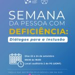 NAP realiza Semana da Pessoa com Deficiência