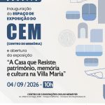 Centro de Memórias da UENF inaugura Espaço de Exposição com mostra sobre a resistência da Villa Maria Cartaz