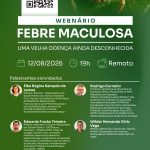 Webnário aborda febre maculosa nesta quarta-feira card febre maculosa webinario