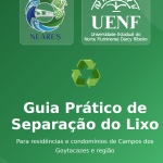 Guia do NEARES/UENF orienta comunidade sobre separação correta de resíduos guia separação do lixo